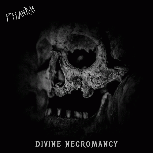 Phantom (USA-3) : Divine Necromancy